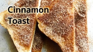 Quick amp Easy Cinnamon Toast Recipe [upl. by Boorman]