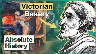 The Grim Life Of A Victorian Baker  Victorian Bakers  Absolute History [upl. by Almire678]