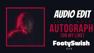 Juice Wrld  Autograph Audio Edit [upl. by Akiret]