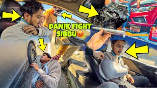 Danik Fight with Sibbu😡💔  Ladai hogai  Danik ne kya kardiya Preparation for Ladakh Ride [upl. by Corly]