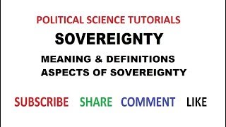 Sovereignty  Meaning Definitions amp Aspects of Sovereignty [upl. by Ashla]