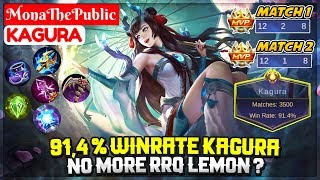 914  Winrate Kagura No More RRQ Lemon   Lemon Kagura  MonaThePublic  Mobile Legends [upl. by Hayden158]