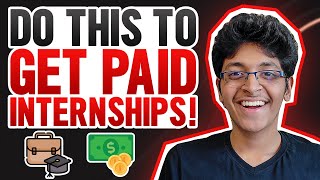 The BEST Way to Get Paid Internships for College Students [upl. by Miru375]