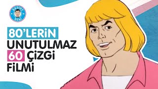 80lerin Unutulmaz 60 Çizgi Filmi [upl. by Mitinger327]