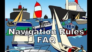 NAVIGATION RULES FAQ [upl. by Zabrina]