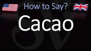 How to Pronounce Cacao CORRECTLY [upl. by Sharos]