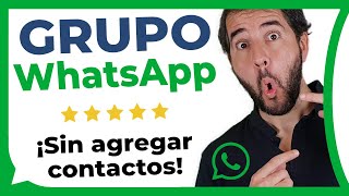 Cómo crear un GRUPO de WHATSAPP SIN AGREGAR CONTACTOS [upl. by Lawlor]