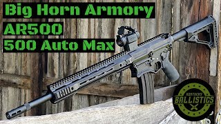 Big Horn Armory AR500 500 Auto Max [upl. by Cattan]