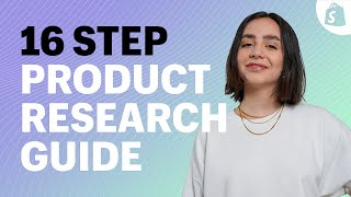 How To Find And Validate WINNING PRODUCTS The 16 Step Product Research Guide [upl. by Jelene]