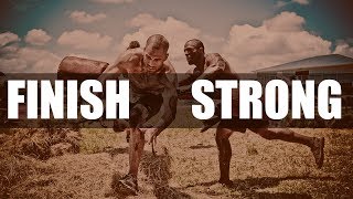 FINISH STRONG  MOTIVATIONAL VIDEO [upl. by Niamart]