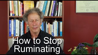 How to Stop Ruminating [upl. by Cornelie896]