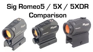 Sig Romeo5  Romeo5X  Romeo5XDR Comparison [upl. by Jonathan]