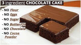 3 Ingredient CHOCOLATE CAKE RECIPE  Lockdown Chocolate Cake [upl. by Ecal489]