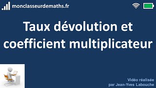 Coefficient multiplicateur associé à une évolution [upl. by Arriaes]