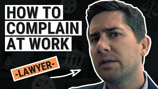 How to Complain at Work Properly [upl. by Leventhal]