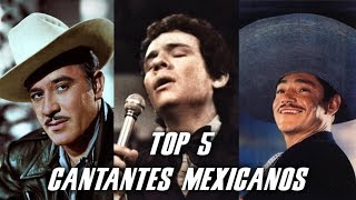 TOP 5 Mejores Cantantes Mexicanos de la Historia  Scrubber Music [upl. by Yelahc172]