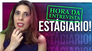 ENTREVISTA DE ESTÁGIO PRINCIPAIS PERGUNTAS e DICAS para se preparar para ENTREVISTA [upl. by Enaht82]