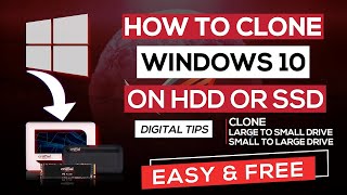 How to clone Windows 10 to HDD or SSD Easy and Free  Digital Tips [upl. by Ocko]