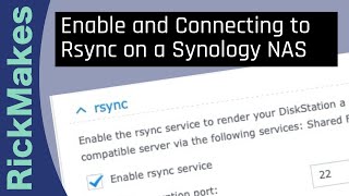 Enable and Connecting to Rsync on a Synology NAS [upl. by Kinzer116]