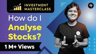 How do I Analyse Stocks  Investment Masterclass [upl. by Beesley880]