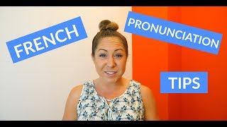 Basic French Pronunciation Tips amp Rules for Beginners [upl. by Sirah]