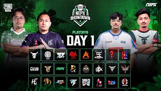 PUBG Mobile NEPX Showdown  Play Offs Day 1 [upl. by Yatnahc]