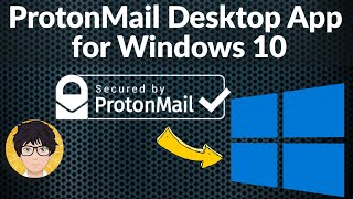 ProtonMail Desktop App on Windows 10 🔥🔥🔥 [upl. by Neenej912]