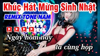 Karaoke Khúc Hát Mừng Sinh Nhật ★ Nhạc Sống Remix Beat Nam ★ Happy birthday song [upl. by Oiramat]