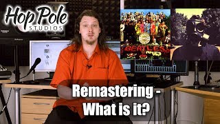 Lets talk about Remastering  what is it and do we need it [upl. by Sholes166]