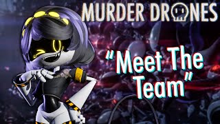 MURDER DRONES  quotMEET THE TEAMquot CLIP [upl. by Ahsayn]