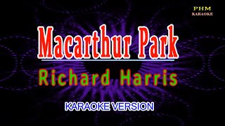 ♫ Macarthur Park  Richard Harris ♫ KARAOKE VERSION ♫ [upl. by Rosene]