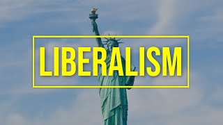 LIBERALISM Political Ideology [upl. by Sirrot]