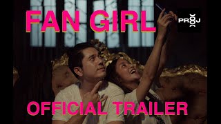 FAN GIRL Official Trailer [upl. by Idalia]