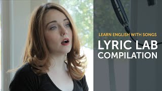 Learn English with Songs  English Music Compilation  Lyric Lab [upl. by Malchus]