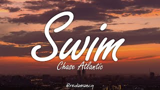 Chase Atlantic  Swim Lyrics [upl. by Auoh268]