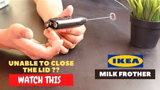 IKEA Milk Frother Battery Installation and Trick To Close the Lid [upl. by Kessiah]