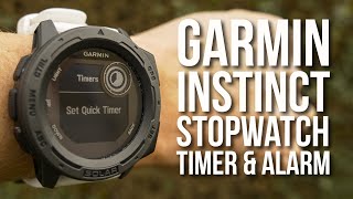 Garmin Instinct Stopwatch Timer amp Alarm Functions [upl. by Brinna]