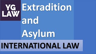 Extradition and Asylum  International Law  UGC  NET [upl. by Paulo237]