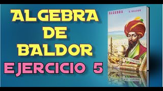 Algebra de Baldor Desde Cero  Ejercicio 5 [upl. by Pascia411]