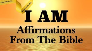 I AM Affirmations From The Bible AUDIO BIBLE SCRIPTURES Faith Declarations  Amazing Grace [upl. by Anelad]