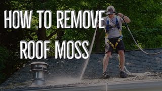 How To Remove Roof Moss  And Keep It Away [upl. by Dlonyar]