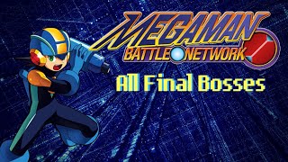 Mega Man Battle Network 16【All Final Bosses】 [upl. by Nona92]