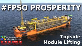 FPSO Prosperity  Module Lifting [upl. by Asiruam]