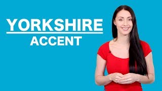 Yorkshire Accent  Learn English Like A Native [upl. by Hajidahk]