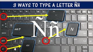 3 WAYS TO TYPE A LETTER Ññ IN YOUR KEYBOARD [upl. by Oidiple860]