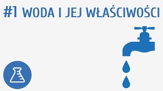 Woda i jej właściwości 1  Woda i roztwory [upl. by Wiese]