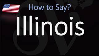 How to Pronounce Illinois  US State Name Pronunciation [upl. by Nerissa293]