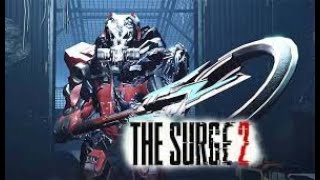 The Surge 2 ECHO DEXCAVATEUR ALPHA BOSS [upl. by Auqined]