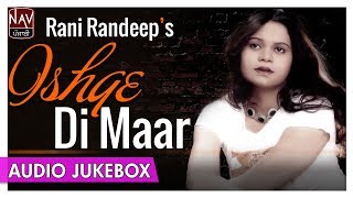 Ishqe Di Maar  Best Of Rani Randeep  Superhit Collection Of Punjabi Songs  Priya Audio [upl. by Yekcim766]