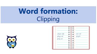 Word Formation Clipping [upl. by Monda]